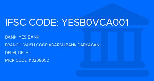 Yes Bank (YBL) Vaish Coop Adarsh Bank Daryaganj Branch IFSC Code