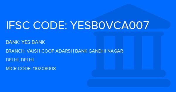 Yes Bank (YBL) Vaish Coop Adarsh Bank Gandhi Nagar Branch IFSC Code
