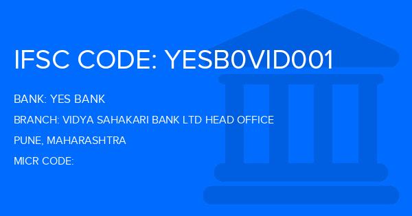 Yes Bank (YBL) Vidya Sahakari Bank Ltd Head Office Branch IFSC Code