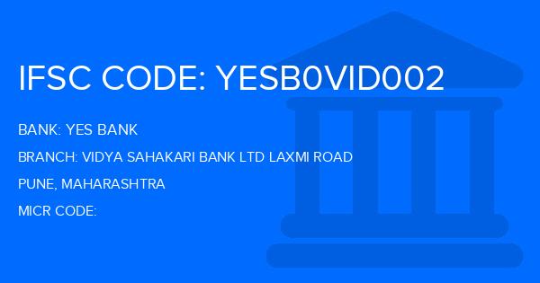 Yes Bank (YBL) Vidya Sahakari Bank Ltd Laxmi Road Branch IFSC Code