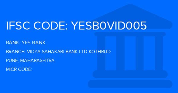 Yes Bank (YBL) Vidya Sahakari Bank Ltd Kothrud Branch IFSC Code