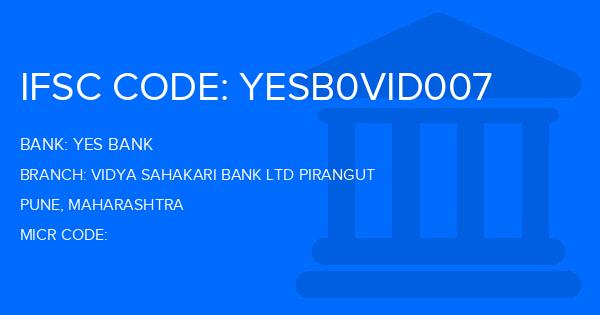 Yes Bank (YBL) Vidya Sahakari Bank Ltd Pirangut Branch IFSC Code