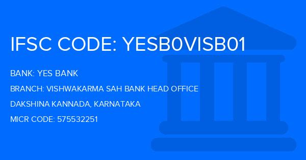Yes Bank (YBL) Vishwakarma Sah Bank Head Office Branch IFSC Code