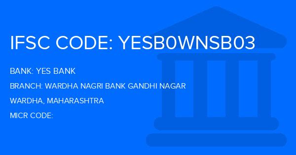 Yes Bank (YBL) Wardha Nagri Bank Gandhi Nagar Branch IFSC Code
