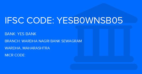 Yes Bank (YBL) Wardha Nagri Bank Sewagram Branch IFSC Code