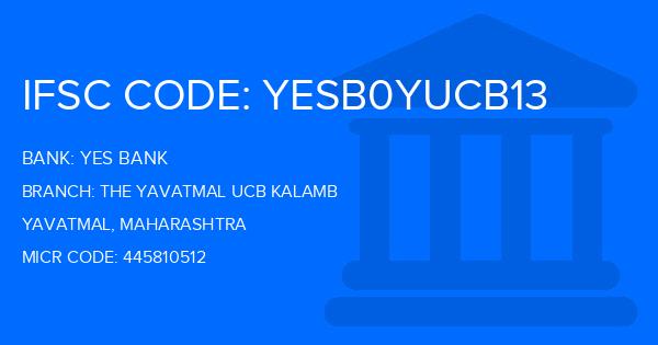 Yes Bank (YBL) The Yavatmal Ucb Kalamb Branch IFSC Code