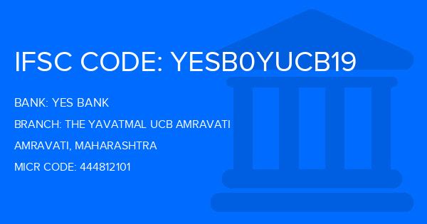 Yes Bank (YBL) The Yavatmal Ucb Amravati Branch IFSC Code