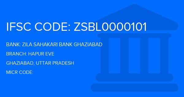 Zila Sahakari Bank Ghaziabad Hapur Eve Branch IFSC Code