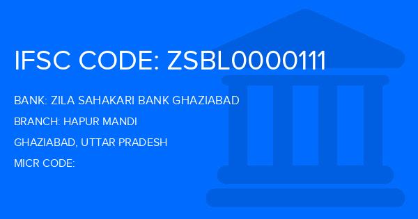 Zila Sahakari Bank Ghaziabad Hapur Mandi Branch IFSC Code
