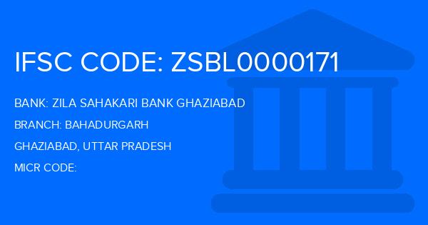 Zila Sahakari Bank Ghaziabad Bahadurgarh Branch IFSC Code