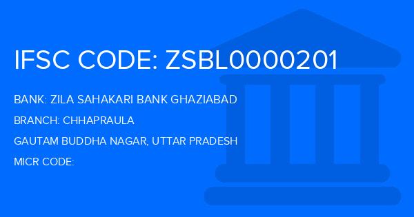 Zila Sahakari Bank Ghaziabad Chhapraula Branch IFSC Code